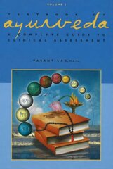 Textbook of Ayurveda: Volume 2 - A Complete Guide to Clinical Assessment hind ja info | Eneseabiraamatud | kaup24.ee