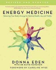 Energy Medicine: How to use your body's energies for optimum health and vitality цена и информация | Самоучители | kaup24.ee