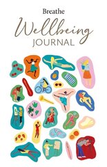 Breathe Wellbeing Journal hind ja info | Eneseabiraamatud | kaup24.ee