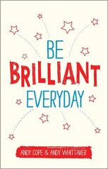 Be Brilliant Every Day hind ja info | Eneseabiraamatud | kaup24.ee