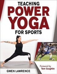 Teaching Power Yoga for Sports hind ja info | Eneseabiraamatud | kaup24.ee