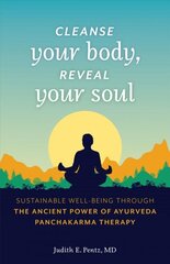 Cleanse Your Body, Reveal Your Soul цена и информация | Самоучители | kaup24.ee