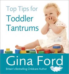 Top Tips for Toddler Tantrums цена и информация | Самоучители | kaup24.ee
