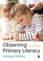 Observing Primary Literacy 2nd Revised edition цена и информация | Книги по социальным наукам | kaup24.ee