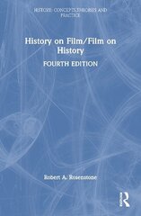 History on Film/Film on History 4th edition hind ja info | Ühiskonnateemalised raamatud | kaup24.ee