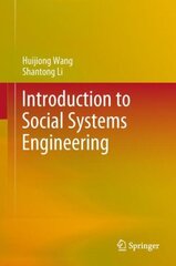 Introduction to Social Systems Engineering 1st ed. 2018 цена и информация | Книги по социальным наукам | kaup24.ee