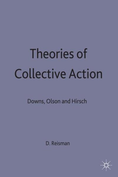 Theories of Collective Action: Downs, Olson and Hirsch hind ja info | Ühiskonnateemalised raamatud | kaup24.ee