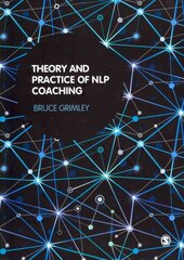Theory and Practice of NLP Coaching: A Psychological Approach hind ja info | Ühiskonnateemalised raamatud | kaup24.ee