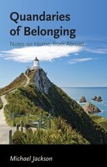 Quandaries of Belonging: Notes on Home, from Abroad hind ja info | Ühiskonnateemalised raamatud | kaup24.ee