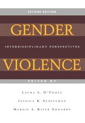 Gender Violence, 2nd Edition: Interdisciplinary Perspectives 2nd edition цена и информация | Книги по социальным наукам | kaup24.ee