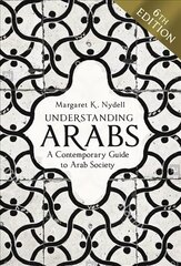 Understanding Arabs: A Guide for Modern Times цена и информация | Книги по социальным наукам | kaup24.ee