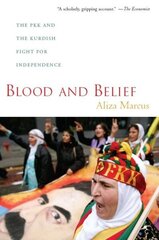 Blood and Belief: The PKK and the Kurdish Fight for Independence цена и информация | Книги по социальным наукам | kaup24.ee