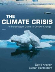 Climate Crisis: An Introductory Guide to Climate Change цена и информация | Книги по социальным наукам | kaup24.ee