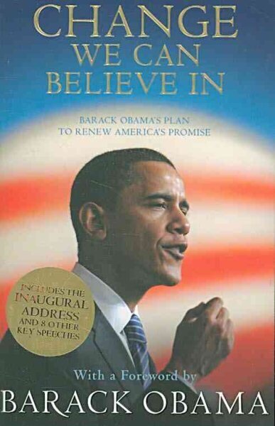 Change We Can Believe In: Barack Obama's Plan to Renew America's Promise Main hind ja info | Ühiskonnateemalised raamatud | kaup24.ee