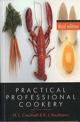 Practical Professional Cookery 3rd edition hind ja info | Ühiskonnateemalised raamatud | kaup24.ee