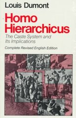 Homo Hierarchicus: The Caste System and Its Implications Second Edition, Revised цена и информация | Книги по социальным наукам | kaup24.ee