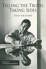 Telling the Truth, Taking Sides Essays for N. Ram цена и информация | Книги по социальным наукам | kaup24.ee