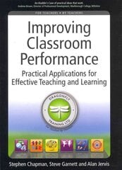 Improving Classroom Performance: Spoon Feed No More, Practical Applications For Effective Teaching and Learning hind ja info | Ühiskonnateemalised raamatud | kaup24.ee