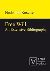 Free Will: An Extensive Bibliography hind ja info | Ajalooraamatud | kaup24.ee