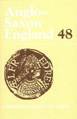 Anglo-Saxon England: Volume 48 цена и информация | Исторические книги | kaup24.ee