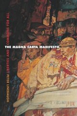 Magna Carta Manifesto: Liberties and Commons for All hind ja info | Ajalooraamatud | kaup24.ee