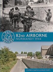 82nd Airborne: Normandy 1944 hind ja info | Ajalooraamatud | kaup24.ee