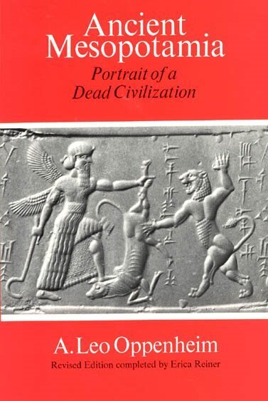 Ancient Mesopotamia Portrait of a Dead Civilization hind ja info | Ajalooraamatud | kaup24.ee