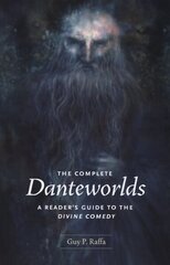 Complete Danteworlds: A Reader's Guide to the Divine Comedy цена и информация | Исторические книги | kaup24.ee