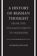 History of Russian Thought from the Enlightenment to Marxism: From the Enlightenment to Marxism цена и информация | Исторические книги | kaup24.ee