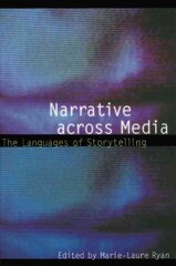 Narrative across Media: The Languages of Storytelling hind ja info | Ajalooraamatud | kaup24.ee