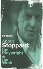 About Stoppard: The Playwright and the Work Main цена и информация | Исторические книги | kaup24.ee