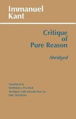 Critique of Pure Reason, Abridged цена и информация | Исторические книги | kaup24.ee