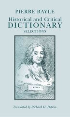Historical and Critical Dictionary: Selections цена и информация | Исторические книги | kaup24.ee
