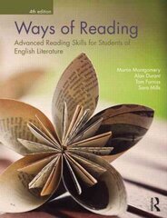 Ways of Reading: Advanced Reading Skills for Students of English Literature 4th edition hind ja info | Ajalooraamatud | kaup24.ee