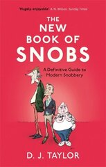 New Book of Snobs: A Definitive Guide to Modern Snobbery цена и информация | Исторические книги | kaup24.ee