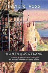 Women of Scotland цена и информация | Исторические книги | kaup24.ee