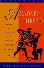 Ariadne's Thread: A Guide to International Stories in Classical Literature hind ja info | Ajalooraamatud | kaup24.ee