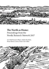 North as Home: Proceedings from the Nordic Research Network 2017 hind ja info | Ajalooraamatud | kaup24.ee