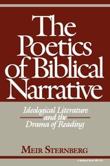 Poetics of Biblical Narrative: Ideological Literature and the Drama of Reading цена и информация | Исторические книги | kaup24.ee