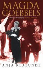 Magda Goebbels hind ja info | Ajalooraamatud | kaup24.ee