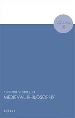 Oxford Studies in Medieval Philosophy Volume 10 hind ja info | Ajalooraamatud | kaup24.ee