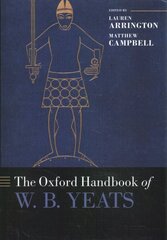 Oxford Handbook of W.B. Yeats hind ja info | Ajalooraamatud | kaup24.ee