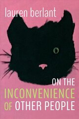 On the Inconvenience of Other People цена и информация | Исторические книги | kaup24.ee