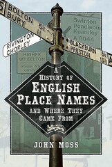 History of English Place Names and Where They Came From цена и информация | Исторические книги | kaup24.ee