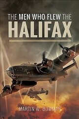 Men Who Flew the Halifax цена и информация | Исторические книги | kaup24.ee