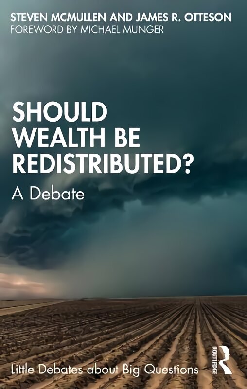 Should Wealth Be Redistributed?: A Debate hind ja info | Ajalooraamatud | kaup24.ee