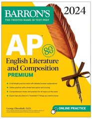 AP English Literature and Composition Premium, 2024: 8 Practice Tests plus Comprehensive Review plus Online Practice цена и информация | Исторические книги | kaup24.ee