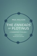 Enneads of Plotinus: A Commentary | Volume 2 hind ja info | Ajalooraamatud | kaup24.ee