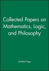 Collected Papers on Mathematics, Logic, and Philosophy hind ja info | Ajalooraamatud | kaup24.ee