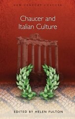 Chaucer and Italian Culture цена и информация | Исторические книги | kaup24.ee